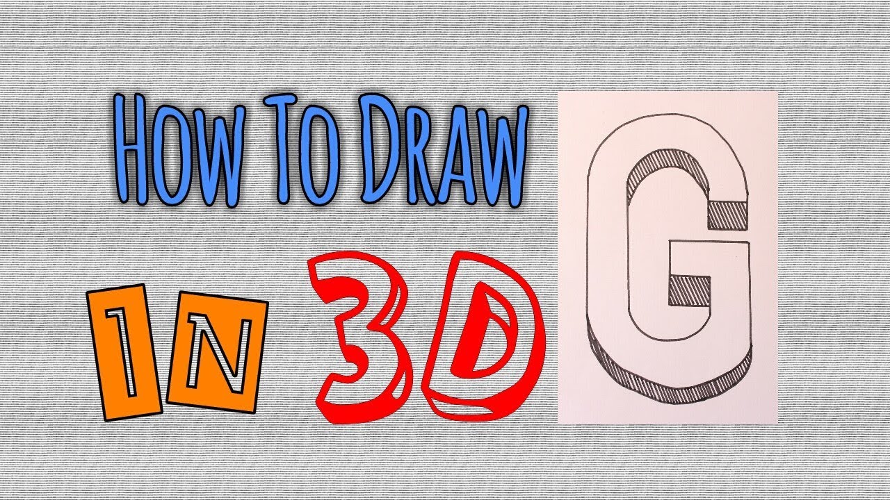 HOW TO DRAW G IN 3D DRAW G IN 3D DRAW G YouTube