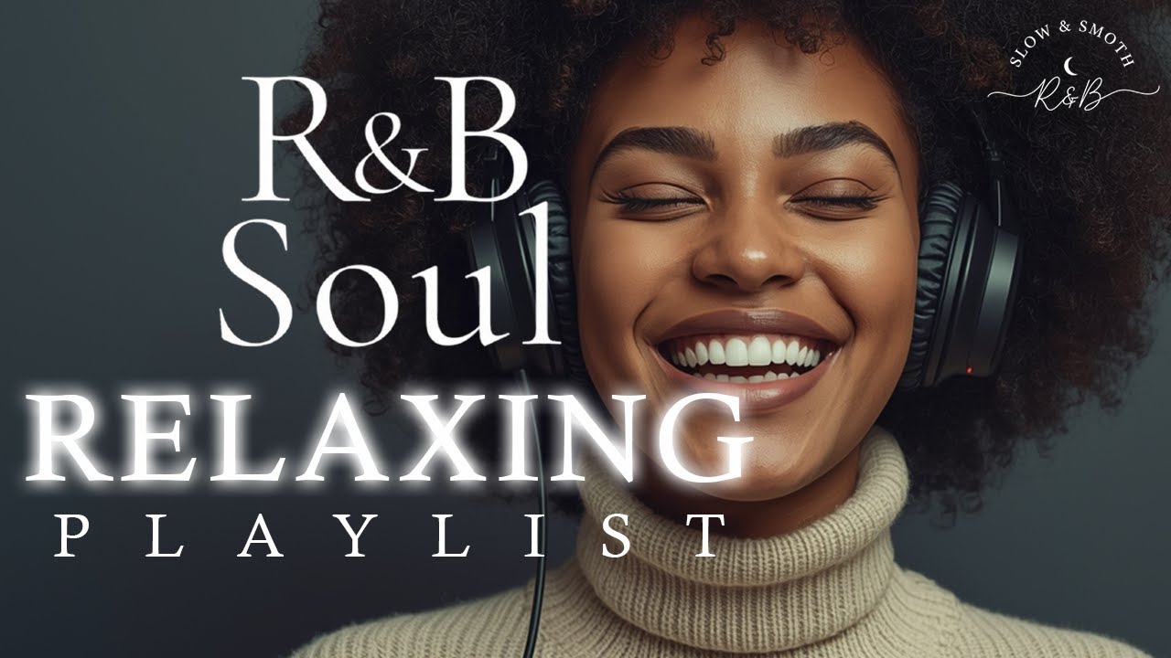 【R&B Soul】Relaxing Chill Playlist – Smooth Vocals & Deep Grooves