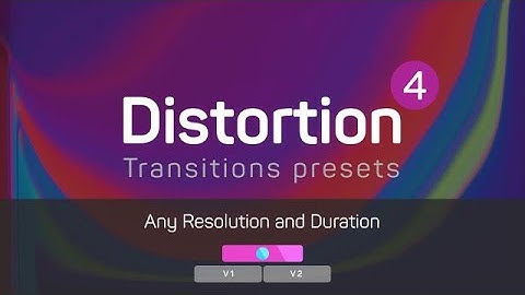 Distortion Transitions Presets 4 Premiere Pro Presets