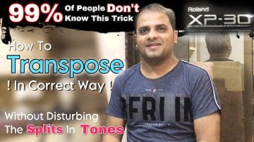 How To Transpose In #roland #XP30 synthesizer in Correct Method | Technical | Yogesh Pala