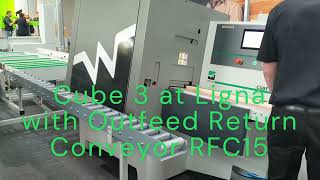 Ligna 2023   Cube 3 with Outfeed Return Conveyor RFC15 Weinig Cube 3 With Stacker Mcm