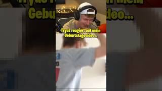 TRYUS schaut mein GEBURTSTAGSVIDEO! (zu lustig😂)