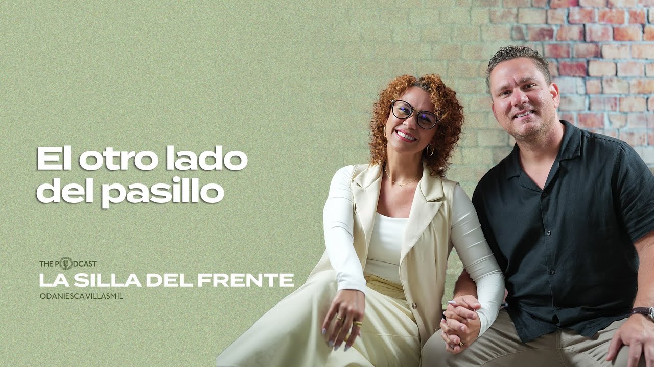 El otro lado del pasillo | La silla del frente con Odaniesca Villasmil
