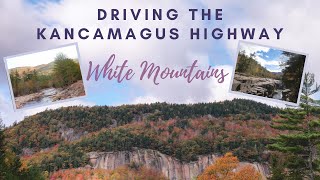 Driving Down The KANCAMAGUS HIGHWAY | Solo New England Road Trip