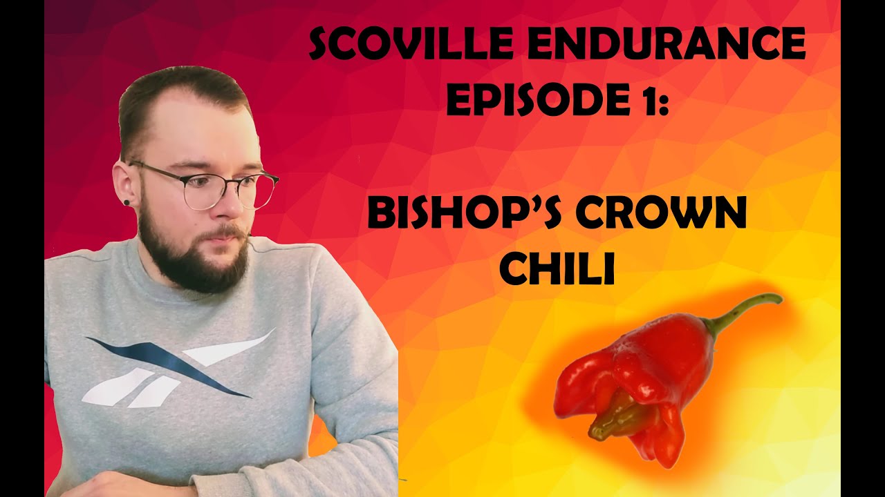 Scoville Endurance Ep. 1 CROWN CHILI YouTube
