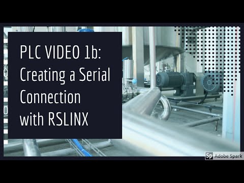 PLC PROGRAMMING VIDEO 1b: How to Create a Serial Communications with RSLinx for RSLogix