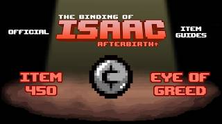 Official TBOI Item Guides No. 450: Eye of Greed @nicalisinc