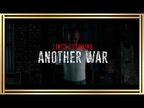 Linus Svenning - Another War (OFFICIAL MUSIC VIDEO)