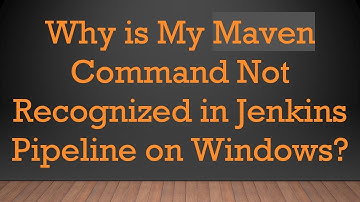 Why is My Maven Command Not Recognized in Jenkins Pipeline on Windows?