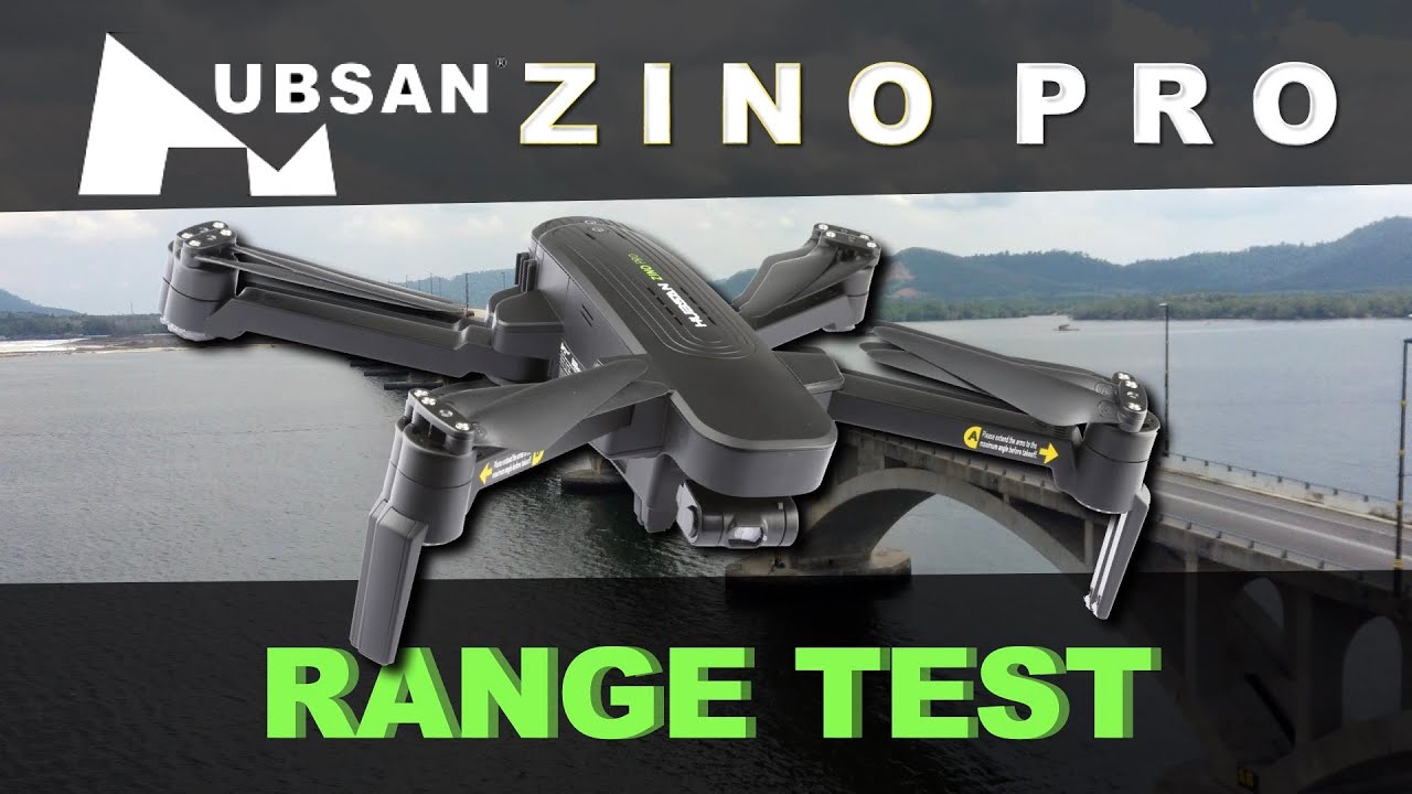 HUBSAN ZINO PRO - MAX RANGE TEST