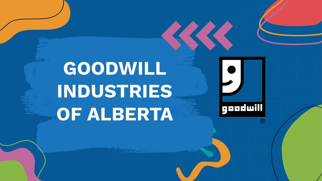 Goodwill Industries of Alberta - YouTube