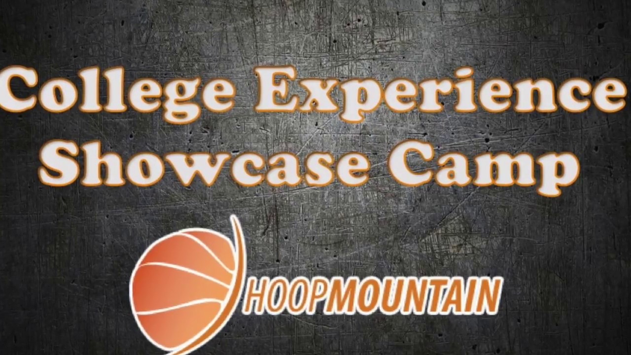 Hoop Mountain 2018 College Experience Showcase Camp YouTube