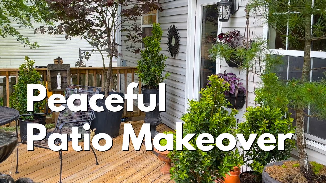 Peaceful Patio Makeover - Patio Ideas for Home Gardeners