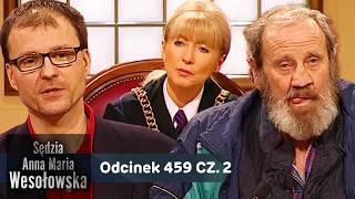 Judge Anna Maria Wesołowska episode 459, part 2👩🏼‍⚖️