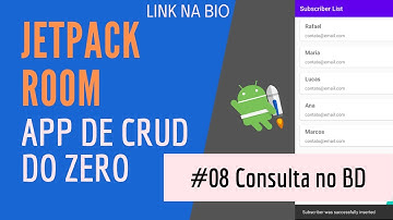 Listando Subscribers do BD - CRUD no Android com Room: CRIANDO UM APP DO ZERO
