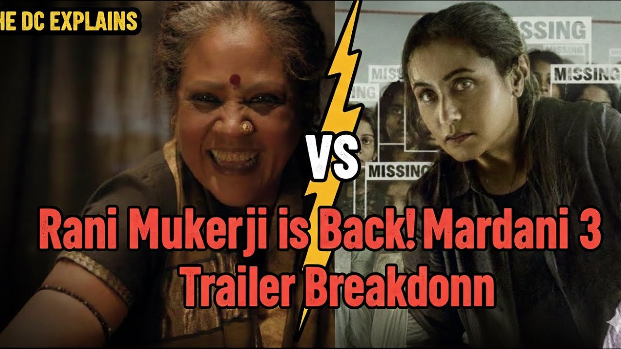 Rani Mukerji is Back! Mardaani 3 Trailer Breakdown & Story Theories