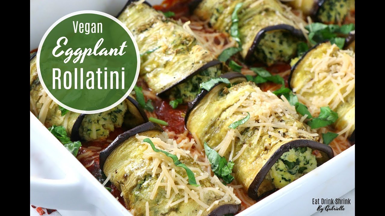 Vegan Eggplant Rollatini YouTube