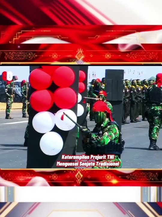 LUAR BIASA! PRAJURIT TNI KUASAI SENJATA TRADISIONAL WARISAN LELUHUR!