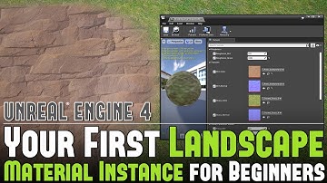 UE4: Step-by-Step to Your First Landscape Material Instance  (Day 3/3: 3-Day Tutorial Series)