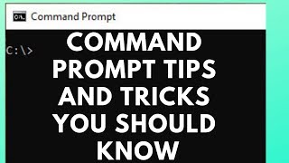 Command Prompt Tips and Tricks You Should Know