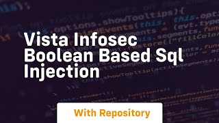 Vista infosec boolean based sql injection