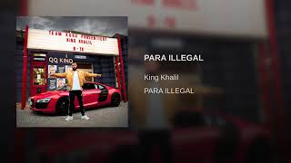 King Khalil - PARA ILLEGAL ( Official Video )