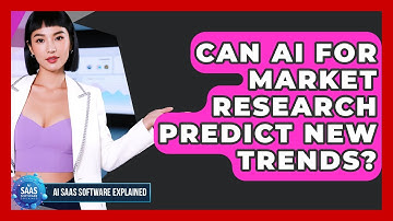Can AI For Market Research Predict New Trends? - AI SaaS Software Explained