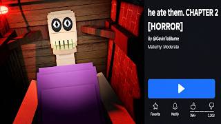 It got WORSE in Chapter 2... (Roblox he ate them)