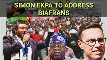 JUBILATION 😱 Simon Ekpa To Address Biafrans World Wide 🔥 Finland Government £MBARRÃSS£D Tinubu..