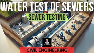 Water Tightness Test of Sewers | Sewer Testing | Wastewater Engineering | Civil Engineering
