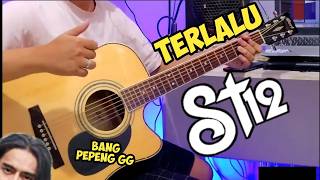 ST12   TERLALU (GUITAR COVER)
