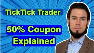 Ticktick Trader 40% Coupon Code Explained