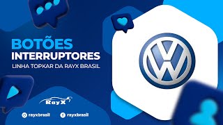Botões Interruptores Da Linha Topkar Modelo Volkswagen