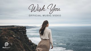 Paasight  Wish You   