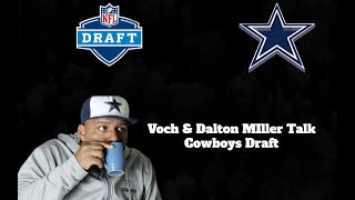 Voch & Dalton Miller Talk Cowboys Draft