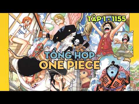 TỔNG HỢP "One Piece" | Tập 1 - 1155 | AL Tổng Hợp