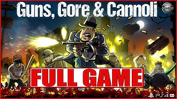 Guns, Gore and Cannoli FULL GAME Walkthrough Gameplay PS4 Pro (No Commentary)