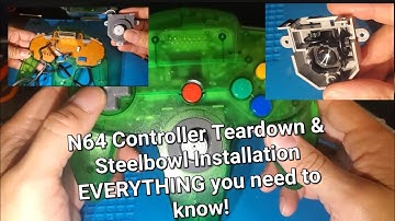 N64 Controller Teardown & Steelbowl Installation - EVERYTHING you need to know!