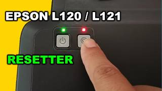 Epson L121 Resetter | Epson L120 Resetter - Blinking Red And Green