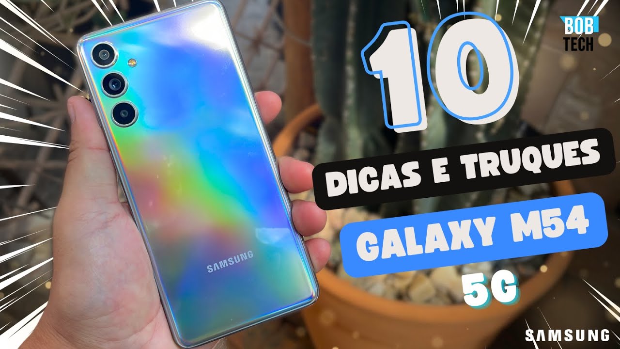Galaxy M54 5G - 10 Dicas e Truques 😍