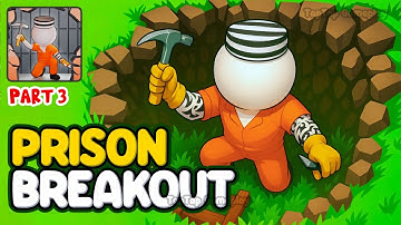 Can I Escape Without Getting Caught? | Prison Breakout! Gameplay Part 3