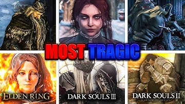 The Most TRAGIC Character in Every Souls Game!