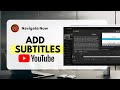 How to add subtitles in YouTube video