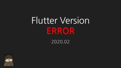 (24) flutter tutorial Version Update / Error / Change : 버전 에러, 업데이트, 교체