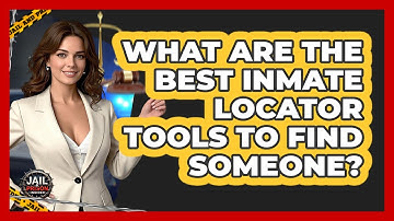 What Are The Best Inmate Locator Tools To Find Someone? - Jail & Prison Insider
