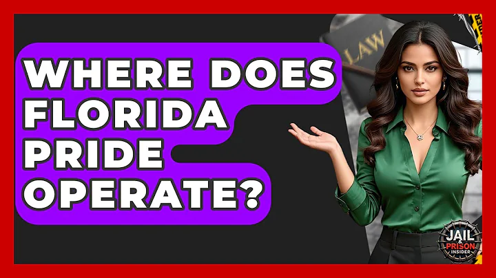 Where Does Florida PRIDE Operate? - Jail & Prison Insider