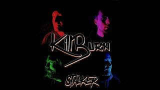 KillBurn - Stalker