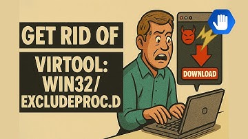 Get Rid of Virtool:Win32/ExcludeProc.D