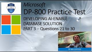 DP-800 PRACTICE TEST Developing AI Enabled Database Solutions Part 3 Questions 21 to 30