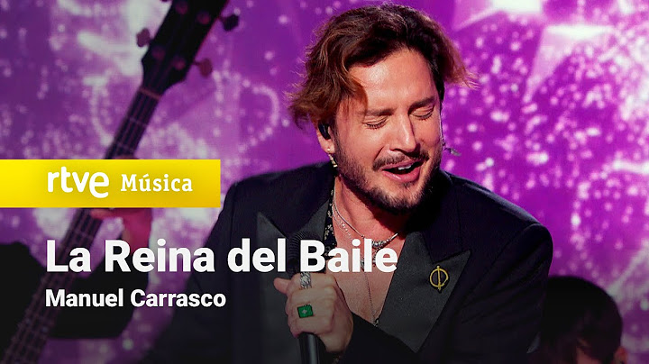 Manuel Carrasco – “La Reina del Baile” (¡Feliz 2025!)